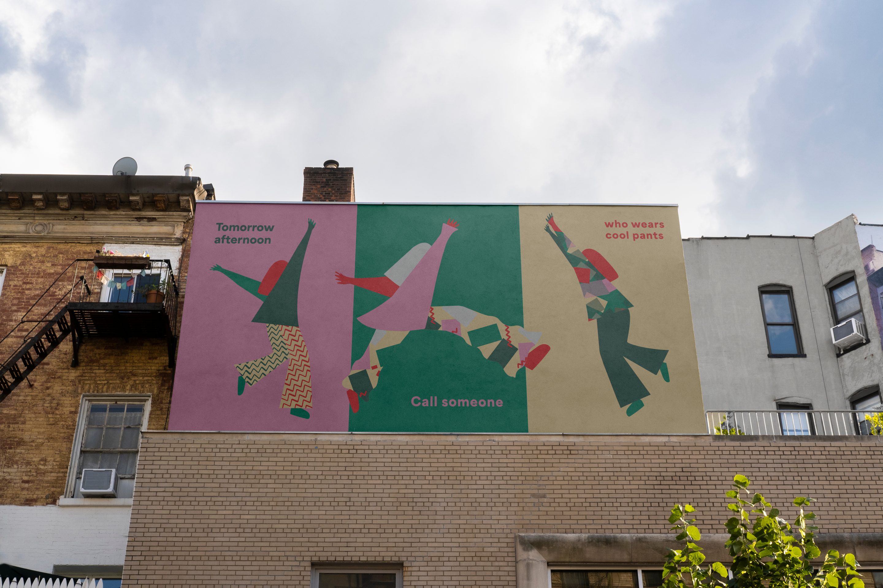 Small Bids — 'Tomorrow afternoon / Call someone / who wears cool pants' mural